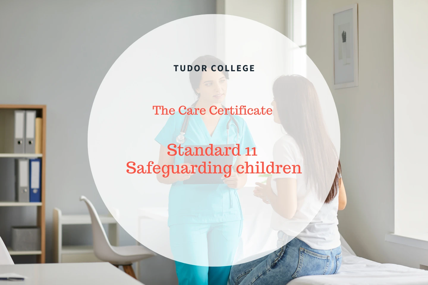 Standard 11 : Safeguarding Children