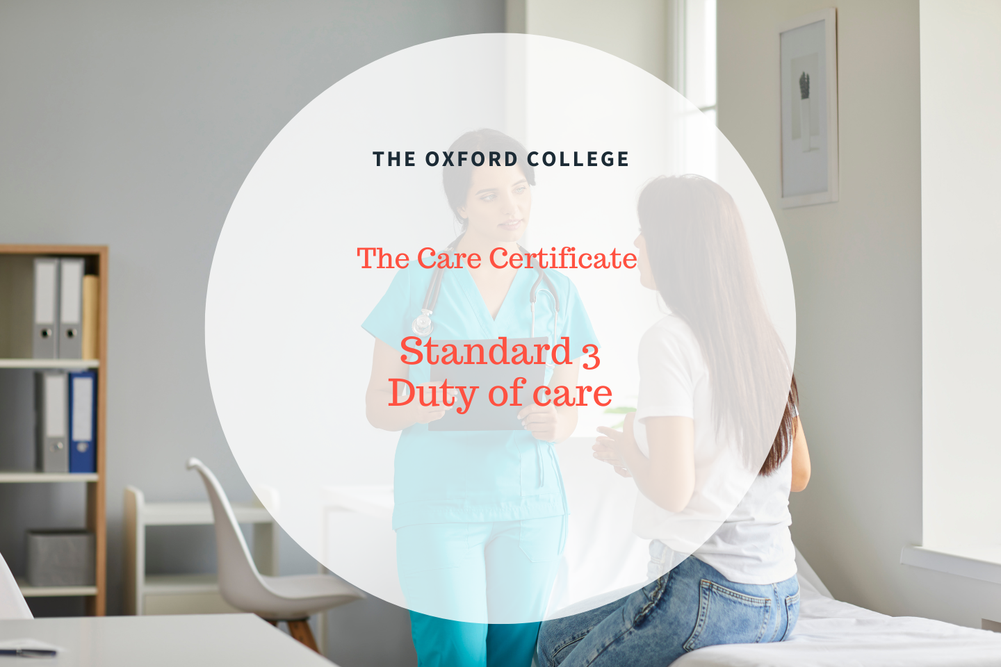 Standard 3 : Duty of care