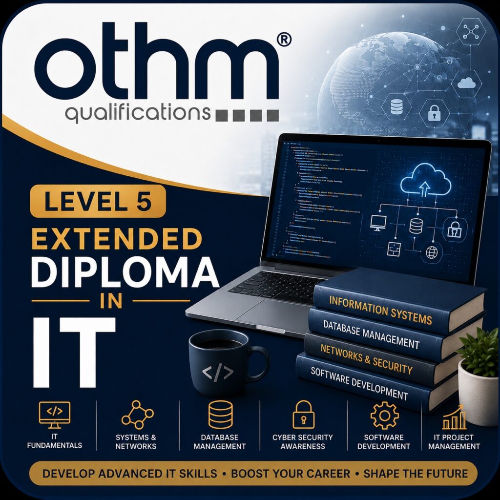 Level 5 Extended Diploma In Information Technology - OTHM