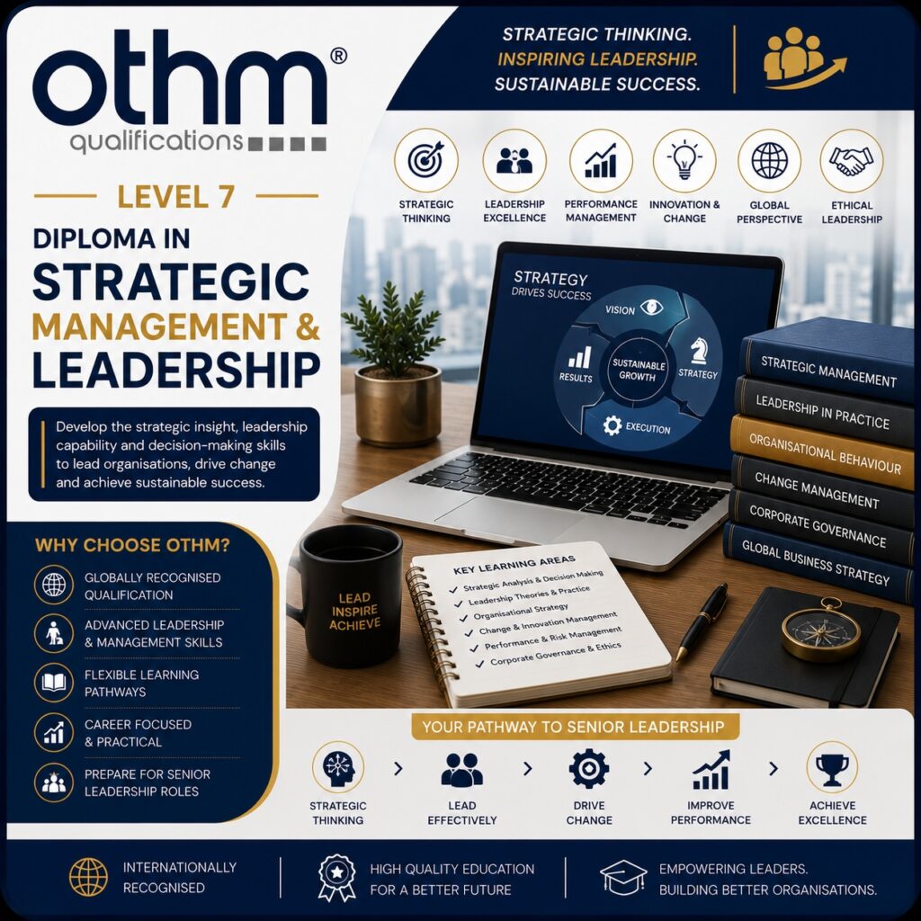L7 Diploma In Strategic Management & Leadership - OTHM